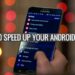 How to speed up a slow Android phone