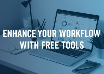 Enhance Your Workflow with Free Tools